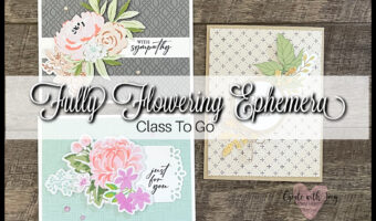 Stampin’ Up! Fully Flowering Ephemera Cards